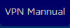 VPN Mannual